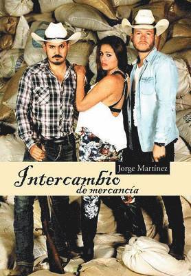 Jorge Martínez - Intercambio de mercancía, Inbunden