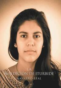 bokomslag La maldicin de Iturbide