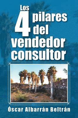 Los 4 pilares del vendedor consultor 1