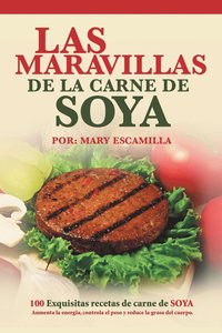 bokomslag Las maravillas de la carne de soya
