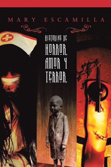 Mary Escamilla - Historias de amor, horror y terror, Häftad