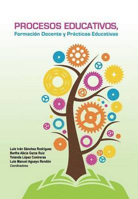 Procesos educativos, formacin docente y prcticas educativas 1