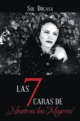 bokomslag 7 Caras de ¡Nosotras las Mujeres!
