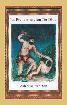 bokomslag predestinación de Dios