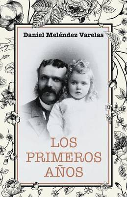 Los primeros aos 1