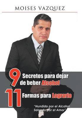 9 secretos para dejar de beber alcohol, 11 formas para lograrlo 1