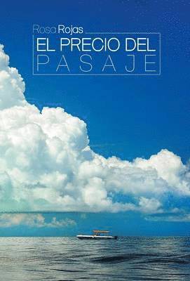 Rosa Rojas - precio del pasaje, Inbunden