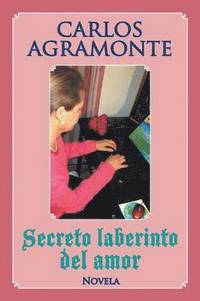 bokomslag Secreto laberinto del amor