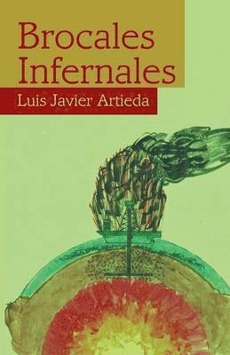 Luis Javier Artieda - Brocales infernales, Häftad