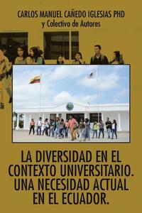bokomslag diversidad en el contexto universitario. Una necesidad actual en el Ecuador.