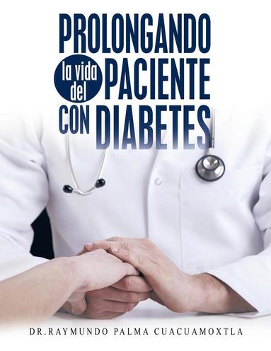 bokomslag Prolongando la vida del paciente con diabetes