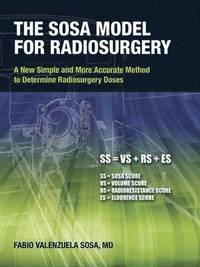 bokomslag The Sosa Model for Radiosurgery