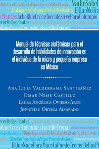 bokomslag Manual de tcnicas sistmicas para el desarrollo de habilidades de innovacin en el individuo de la micro y pequea empresa en Mxico