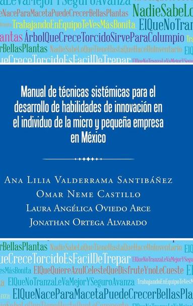 bokomslag Manual de tcnicas sistmicas para el desarrollo de habilidades de innovacin en el individuo de la micro y pequea empresa en Mxico