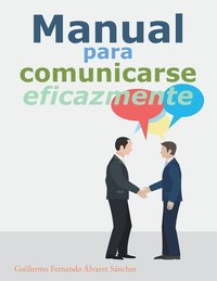 bokomslag Manual para comunicarse eficazmente