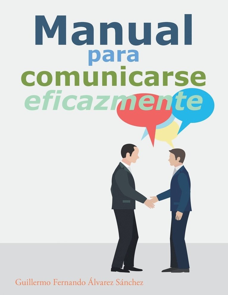 Manual para comunicarse eficazmente 1