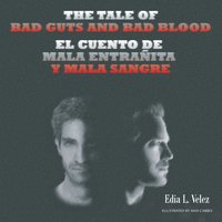 bokomslag The Tale of Bad Guts and Bad Blood