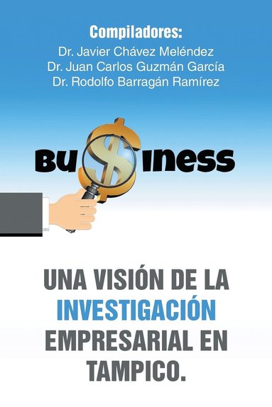 bokomslag Una visin de la investigacin empresarial en Tampico.