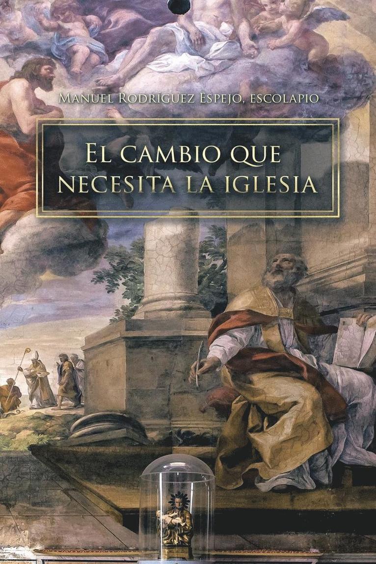 El cambio que necesita la iglesia 1