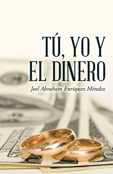 bokomslag Tú, yo y el dinero