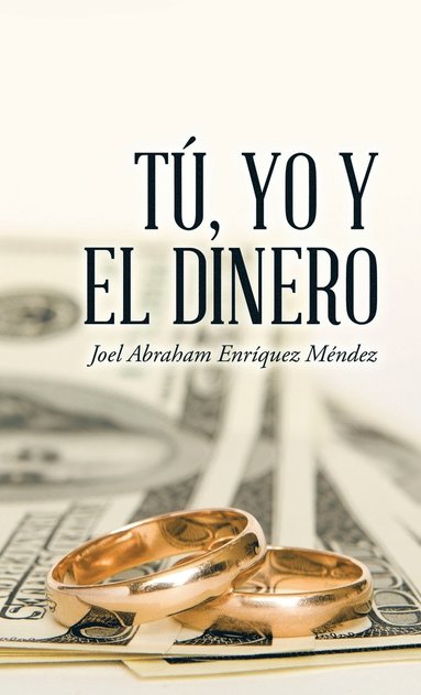 bokomslag Tú, yo y el dinero