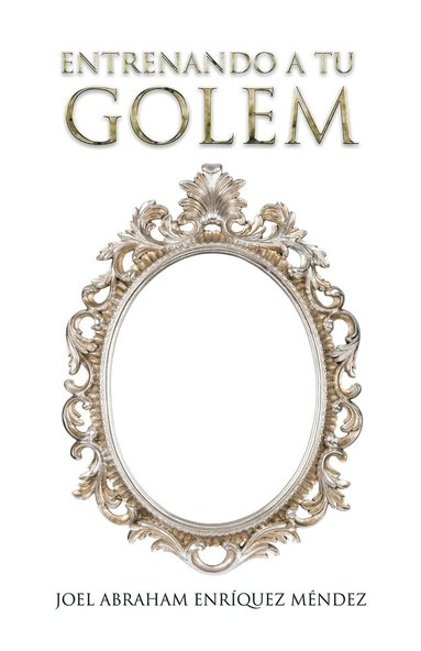 bokomslag Entrenando a tu golem