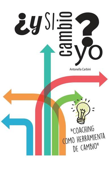 bokomslag ¿Y si cambio yo?