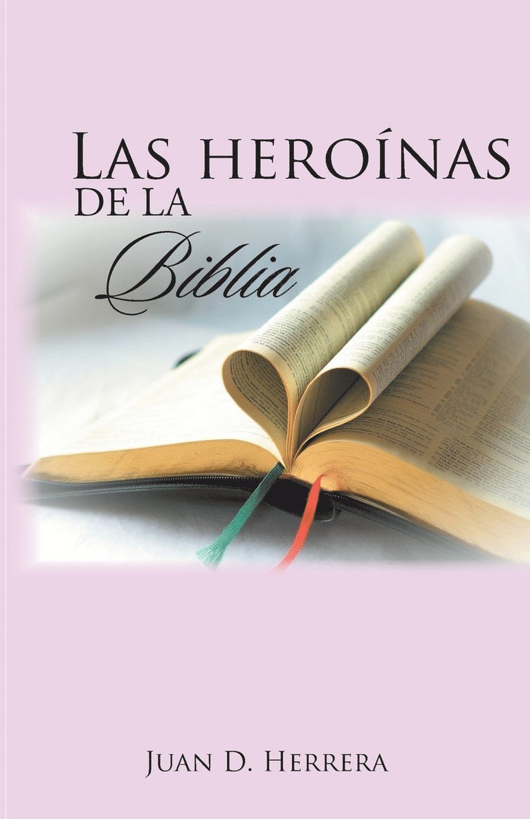 Las heronas de la Biblia 1