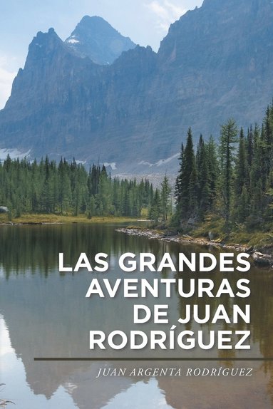 bokomslag Las grandes aventuras de Juan Rodrguez