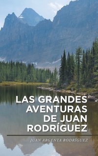 bokomslag Las grandes aventuras de Juan Rodrguez