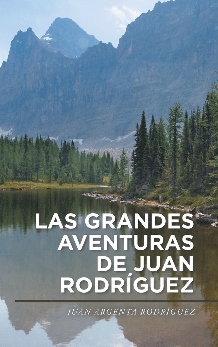 Las grandes aventuras de Juan Rodrguez 1