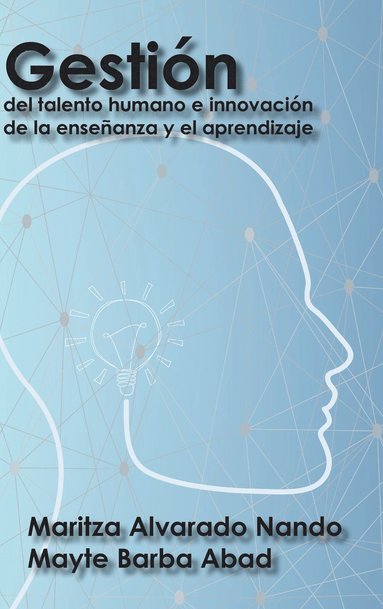 bokomslag Gestin del talento humano e innovacin de la enseanza y el aprendizaje