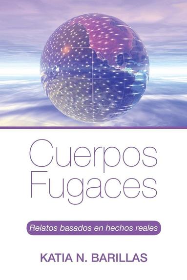 bokomslag Cuerpos fugaces