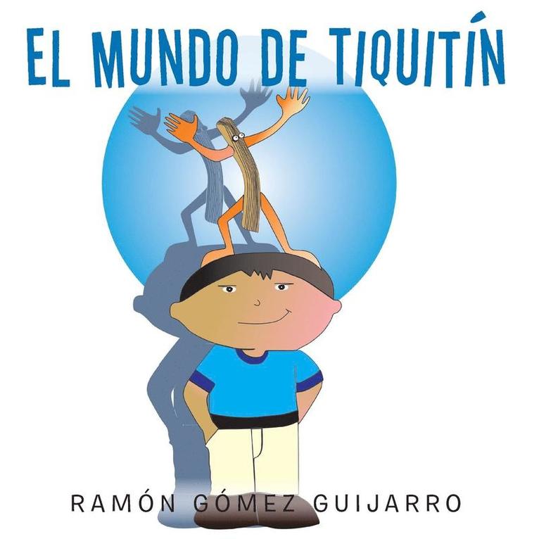 El mundo de Tiquitn 1