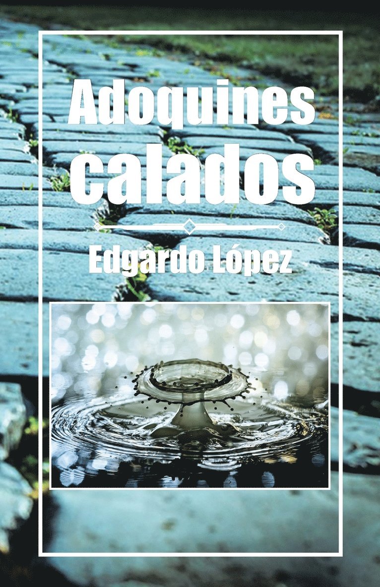 Adoquines calados 1