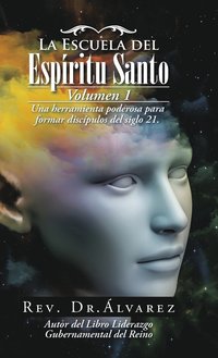 bokomslag La Escuela del Espritu Santo