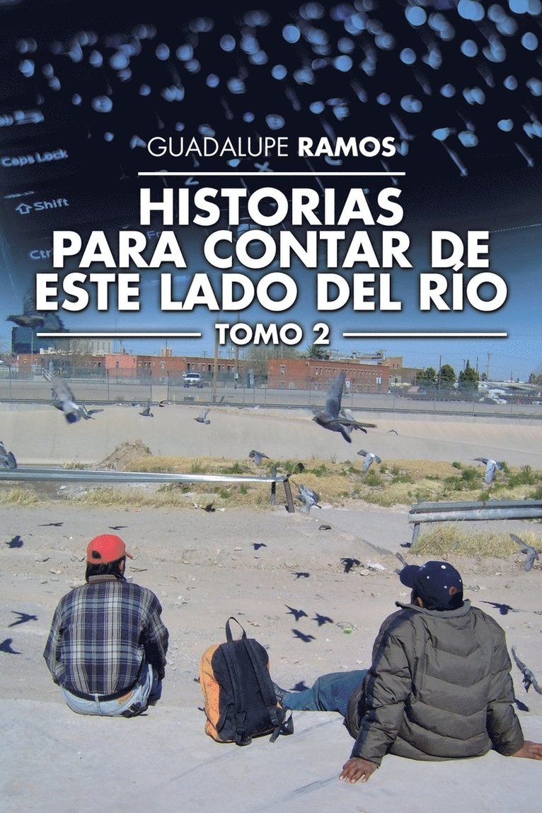 Historias para contar de este lado del río 1