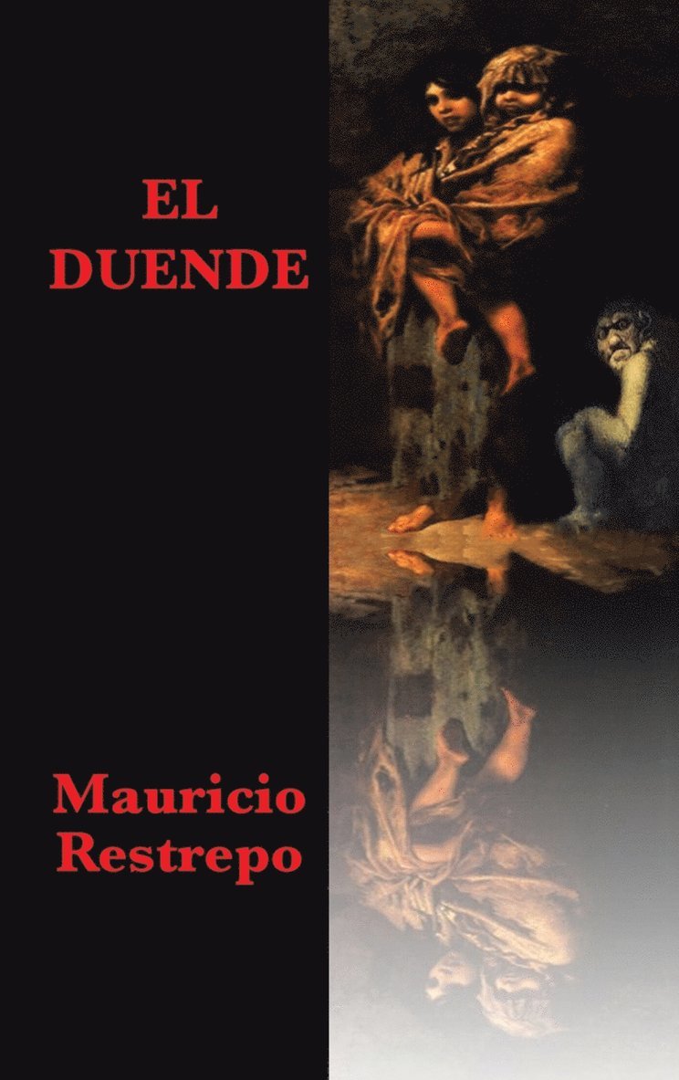 Mauricio Restrepo - duende, Inbunden
