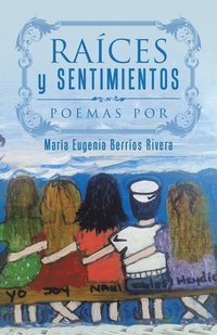 bokomslag Raíces y Sentimientos