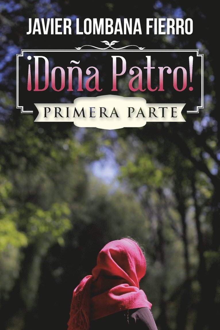 ¡Doña Patro!