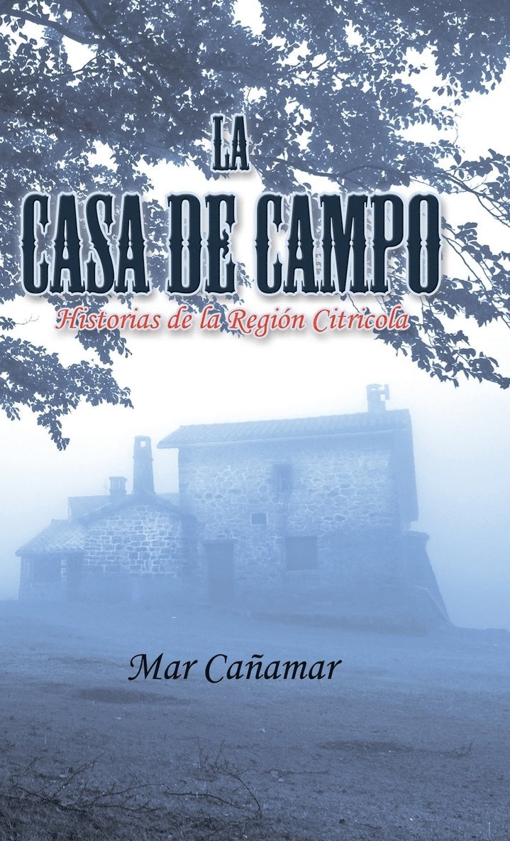 La Casa de Campo 1