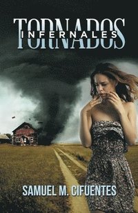 bokomslag Tornados infernales