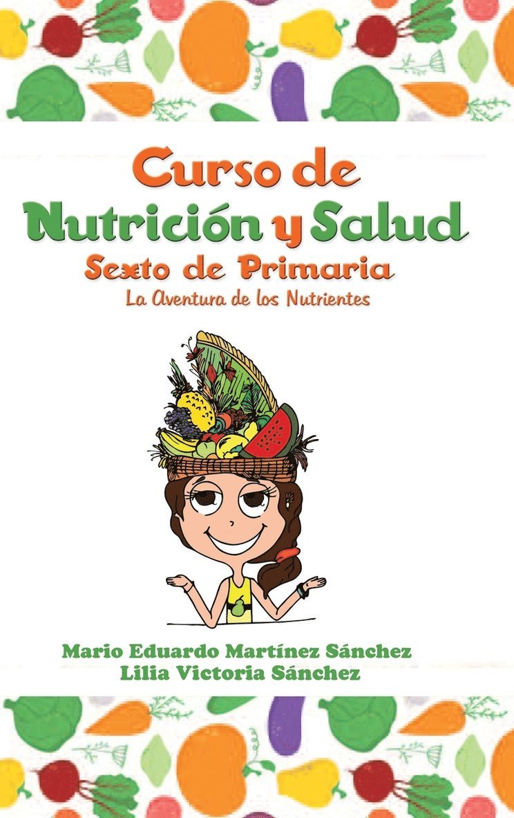 Mario Martínez, Lilia Sánchez - Curso de Nutrición y Salud, Inbunden