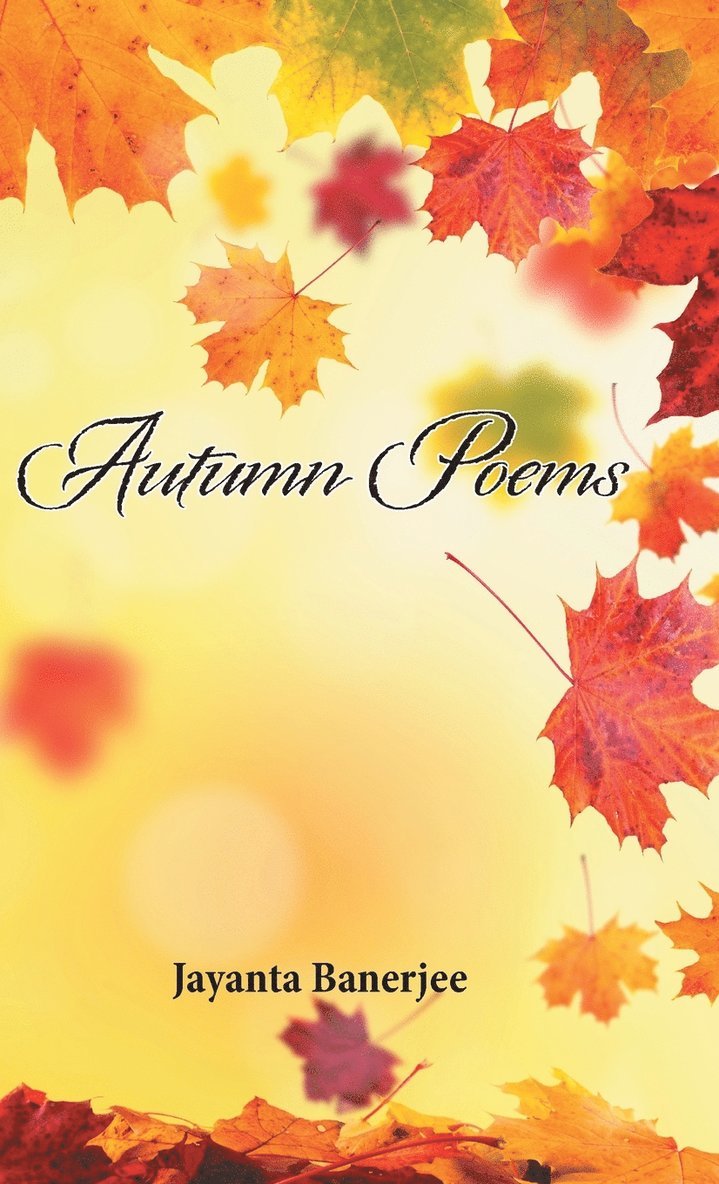 Jayanta Banerjee - Autumn Poems, Inbunden