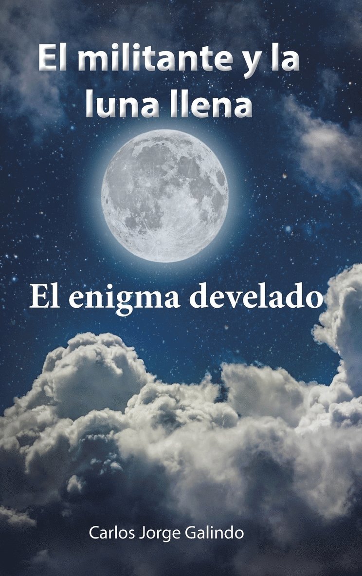 El militante y la luna llena 1