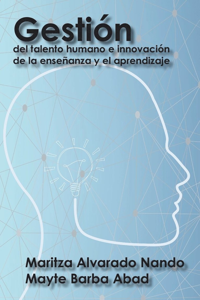 Gestin del talento humano e innovacin de la enseanza y el aprendizaje 1