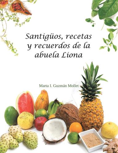 bokomslag Santigos, recetas y recuerdos de la abuela Liona