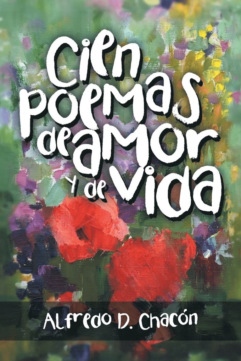 Cien poemas de amor y de vida 1