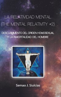 bokomslag La Relatividad Mental (The Mental Relativity #2)