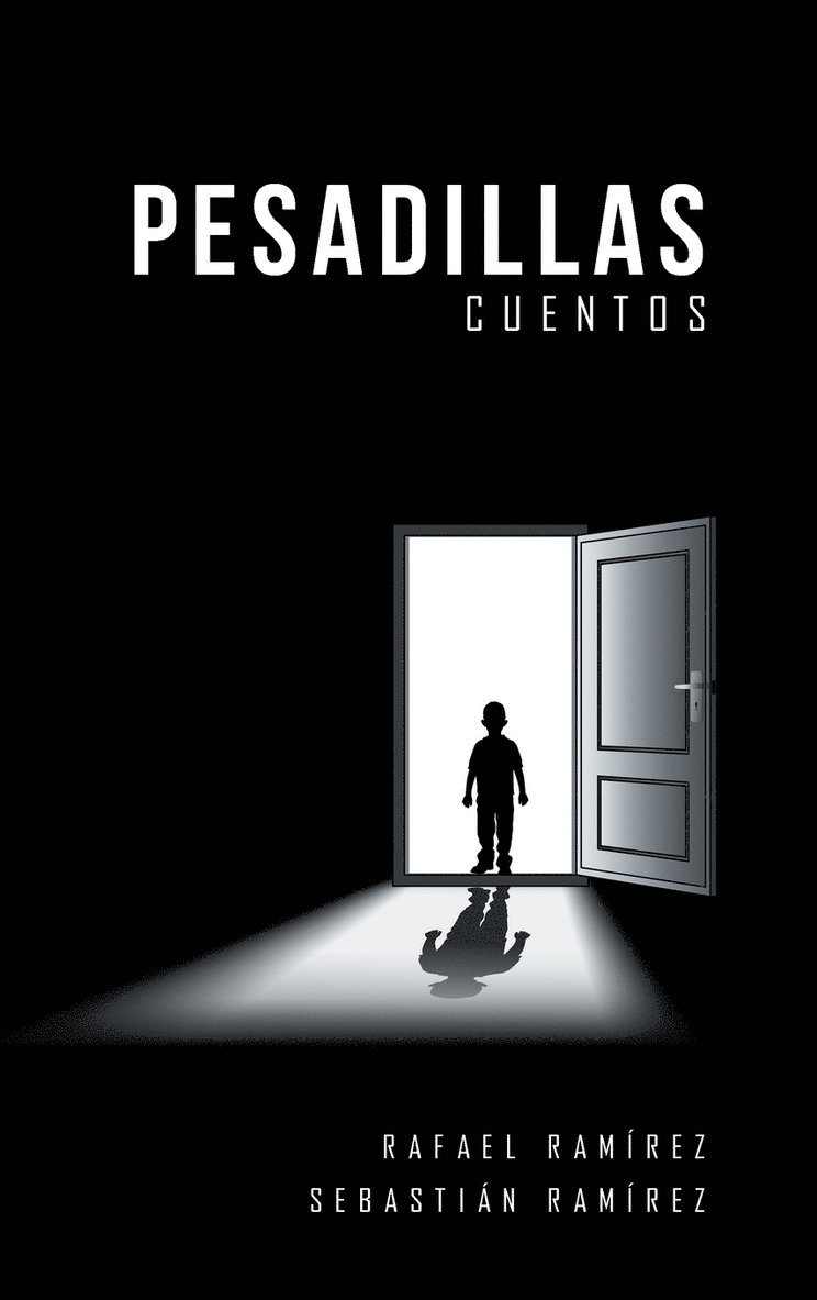 Rafael Ramírez, Sebastián Ramírez, Sebastián - Pesadillas, Inbunden